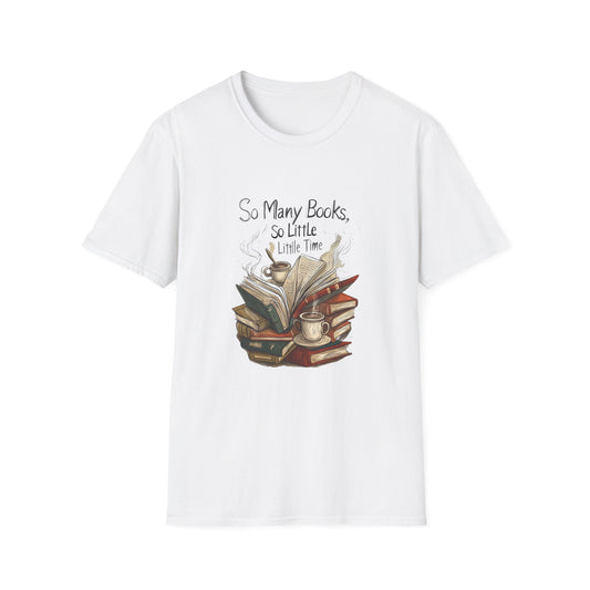 Book Lover's Unisex Softstyle T-Shirt - "So Many Books, So Little Time" - Tee Fusion Lab