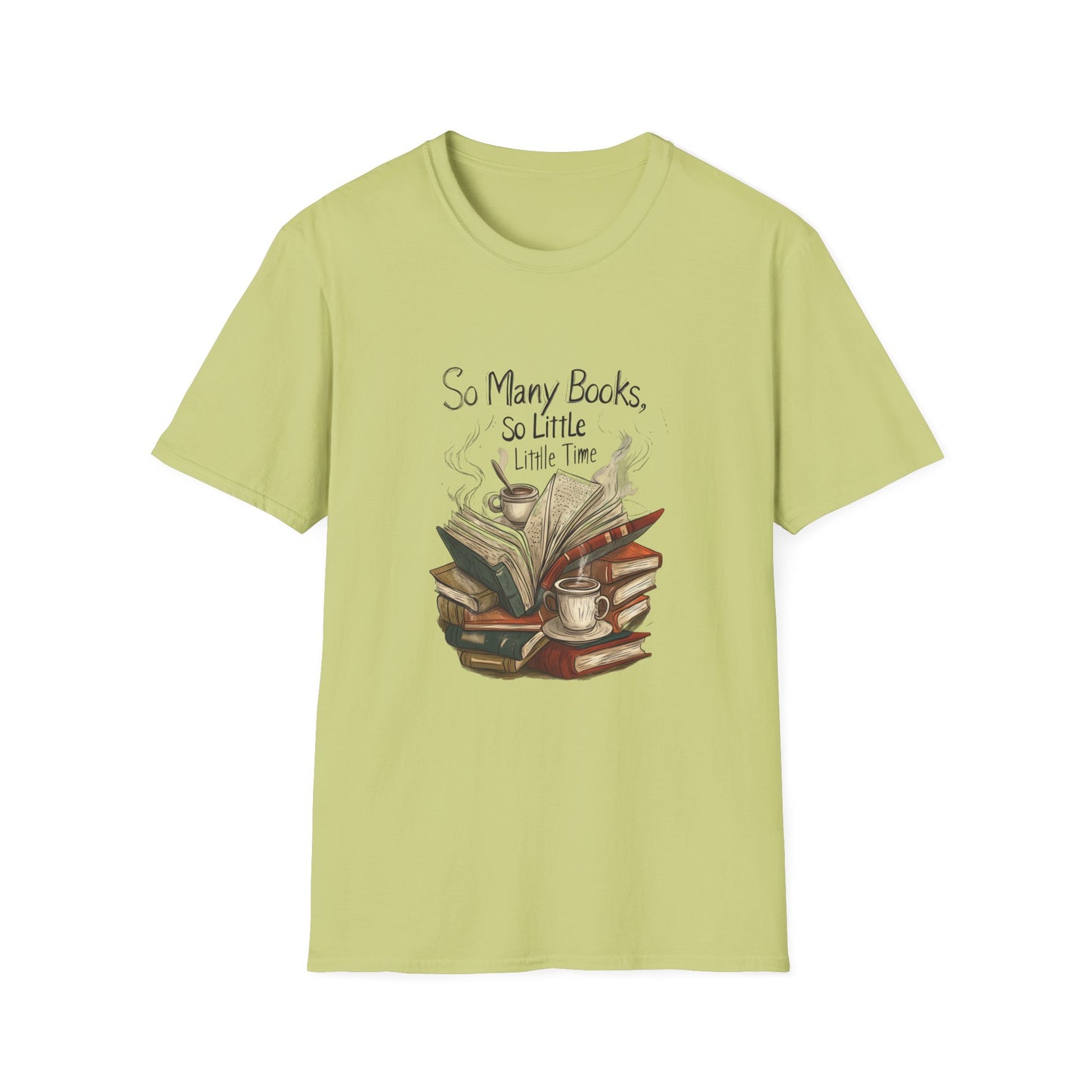Book Lover's Unisex Softstyle T-Shirt - "So Many Books, So Little Time"