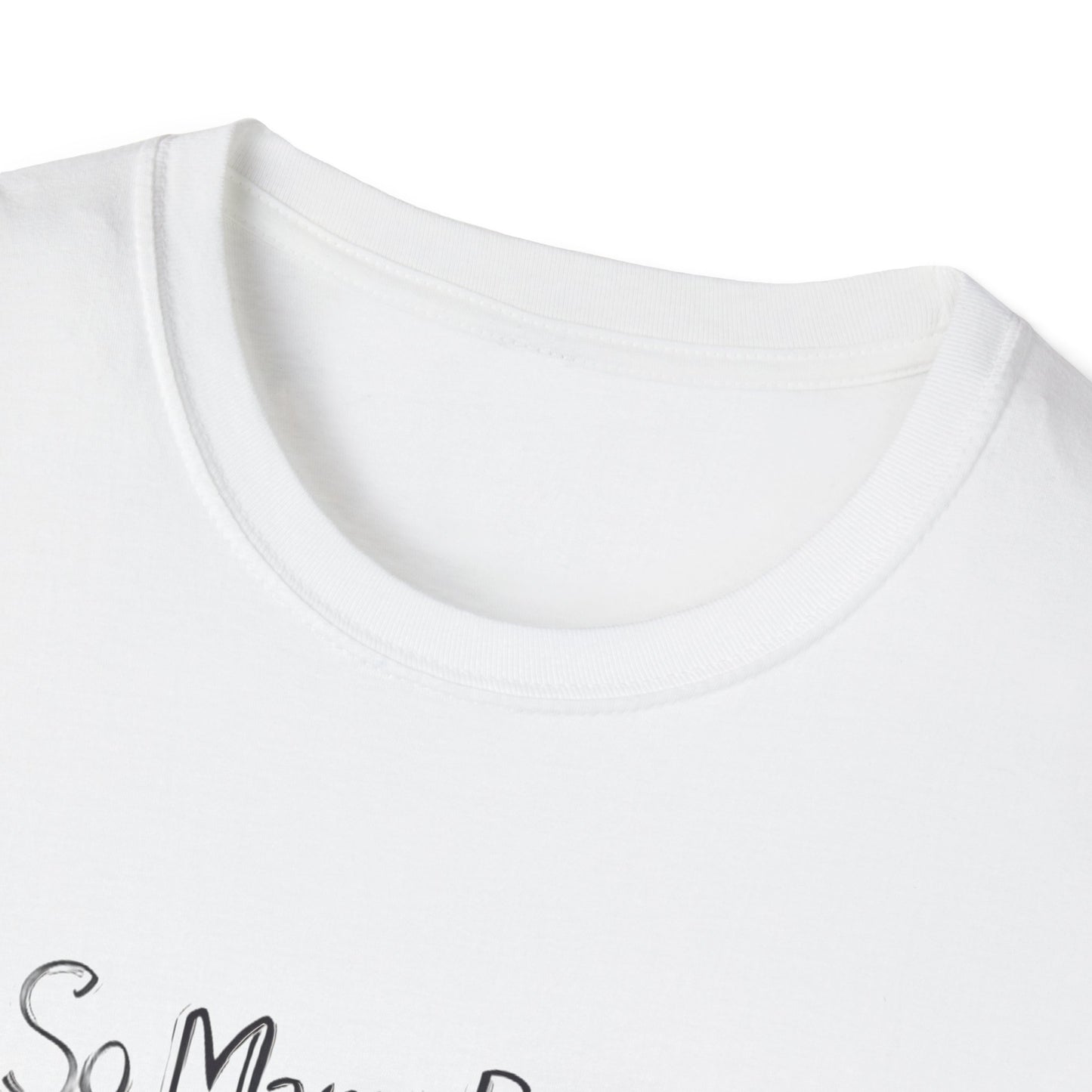 Book Lover's Unisex Softstyle T-Shirt - "So Many Books, So Little Time"