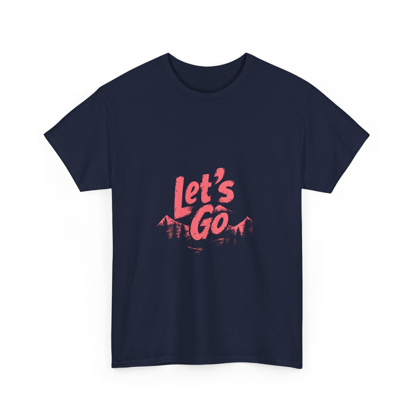 Adventure Ready Unisex Heavy Cotton Tee - 'Let's Go' Graphic Shirt