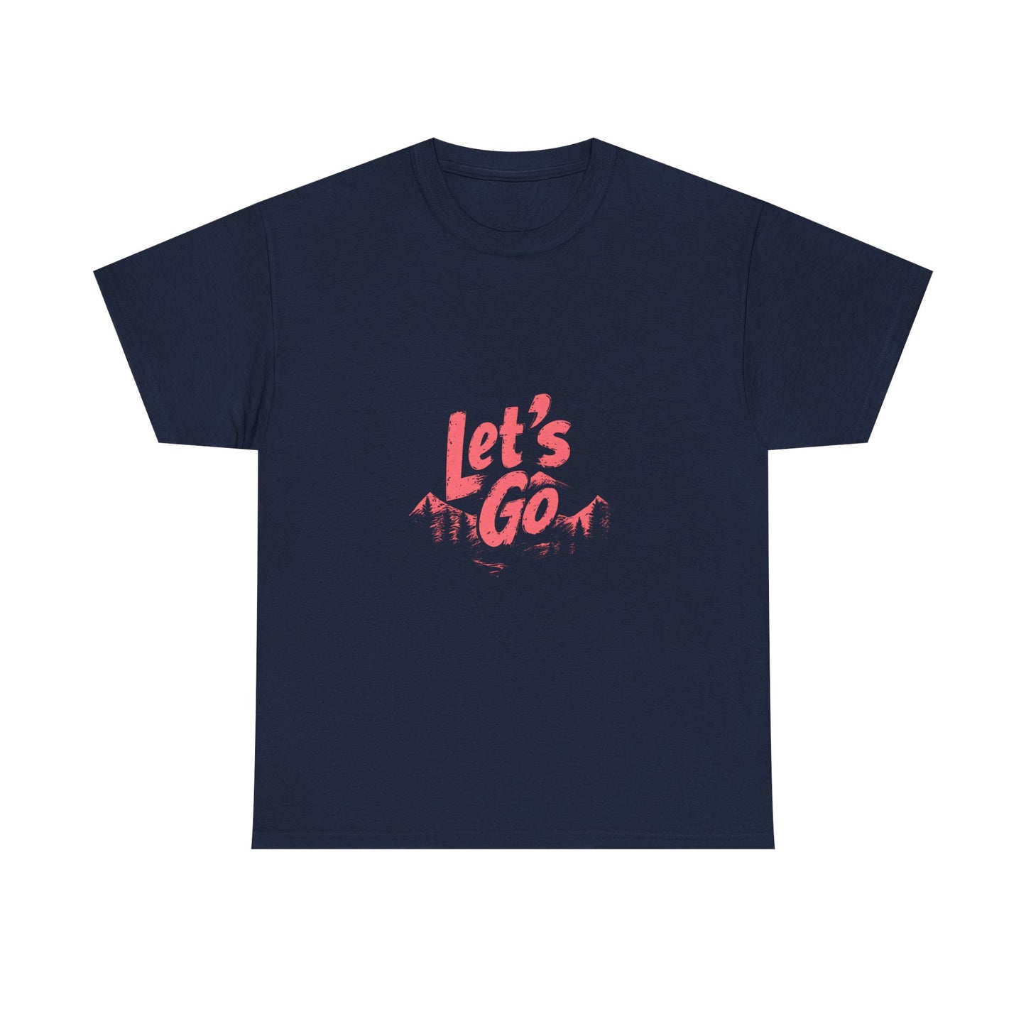 Adventure Ready Unisex Heavy Cotton Tee - 'Let's Go' Graphic Shirt